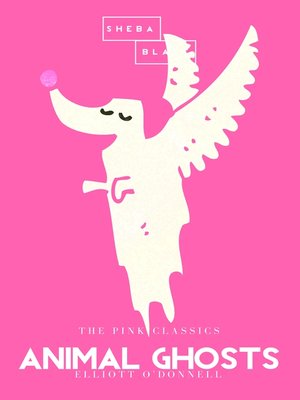 cover image of Animal Ghosts | the Pink Classics